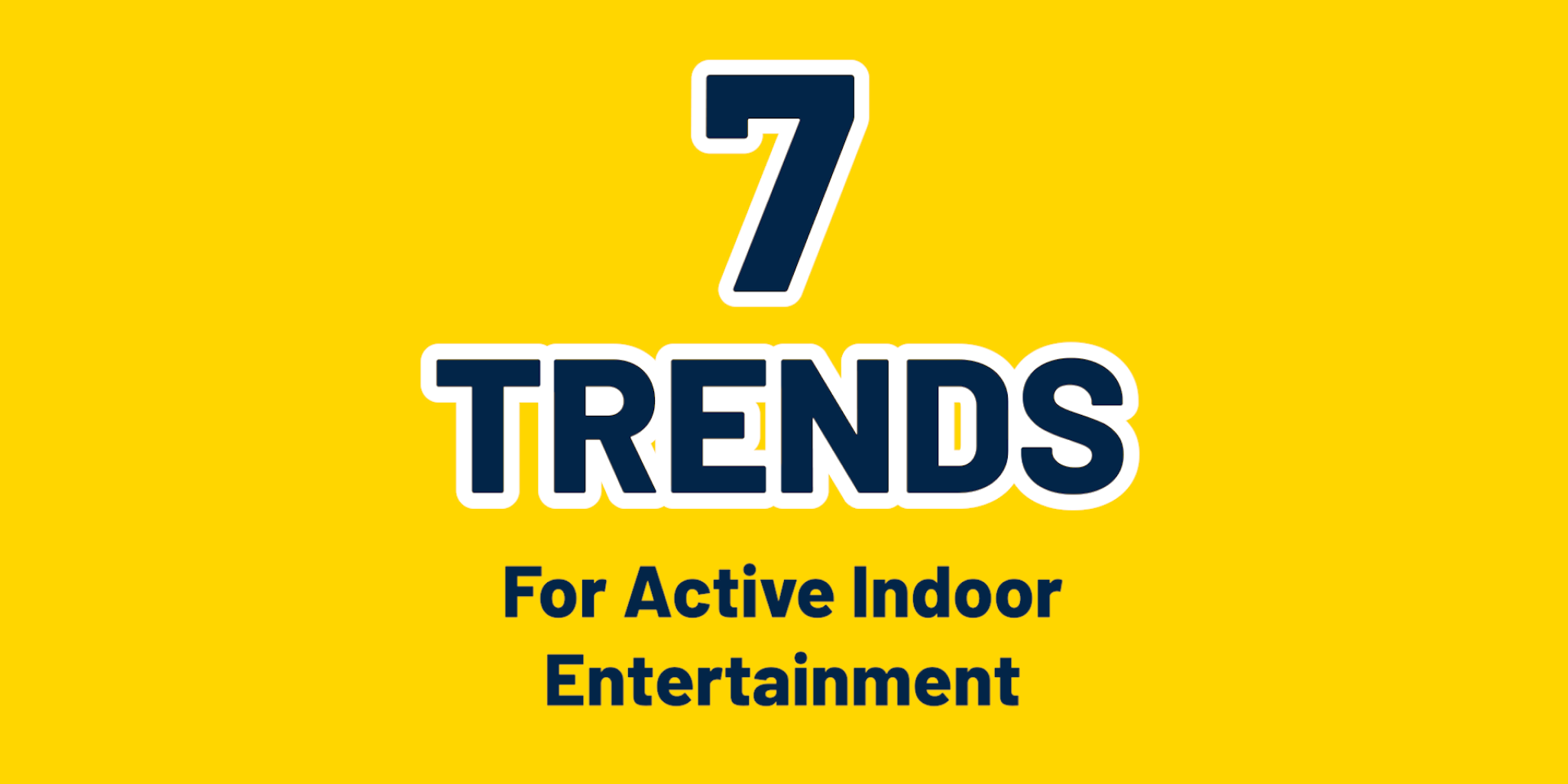 7 trends for active indoor entertainment in 2023 Valo Motion